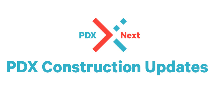 PDX Construction Updates